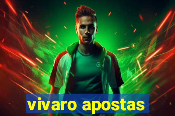 vivaro apostas